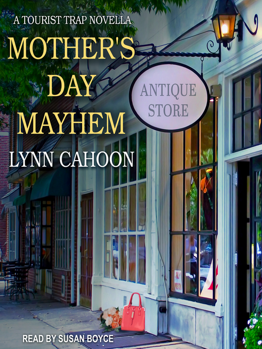 Title details for Mother's Day Mayhem by Lynn Cahoon - Wait list